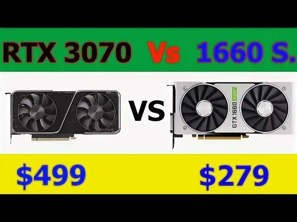 Rtx 2060 super vs gtx 1660. 2060 Vs 3070. RTX 3070 или 2060. 2060 Super vs 3070. RTX 3070m 8g vs GTX 1660.