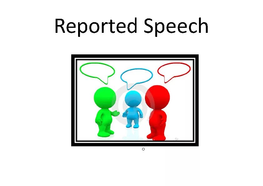 Reported speech picture. Reported Speech картинки. Reported Speech рисунок. Direct reported Speech рисунок. Reported Speech изображение.