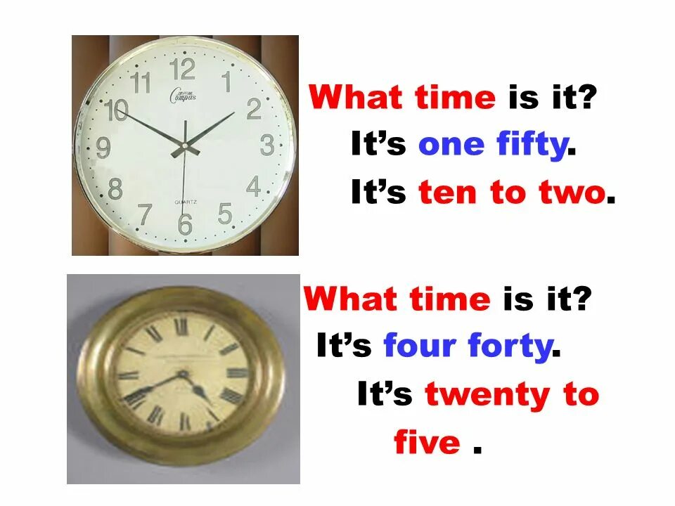 It s twenty to one. It's Five to two на часах. Its ten to two часы. It's Five to one. Twenty Five to ten.