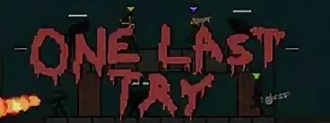 Last try