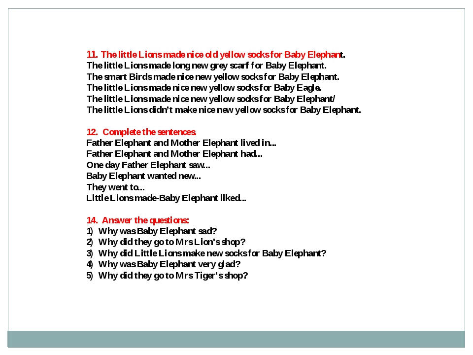 Father elephant. Complete the sentences father Elephant and mother Elephant had one. Clever Birds текст. Как переводится the little Lions made nice New Yellow Socks for Baby Elephant. Complete the sentences father took a Day off.