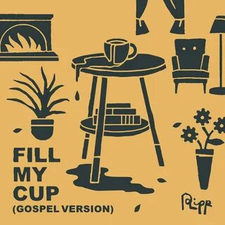 Fill My Cup (Gospel Version) - Single by Andrew Ripp on Apple Music