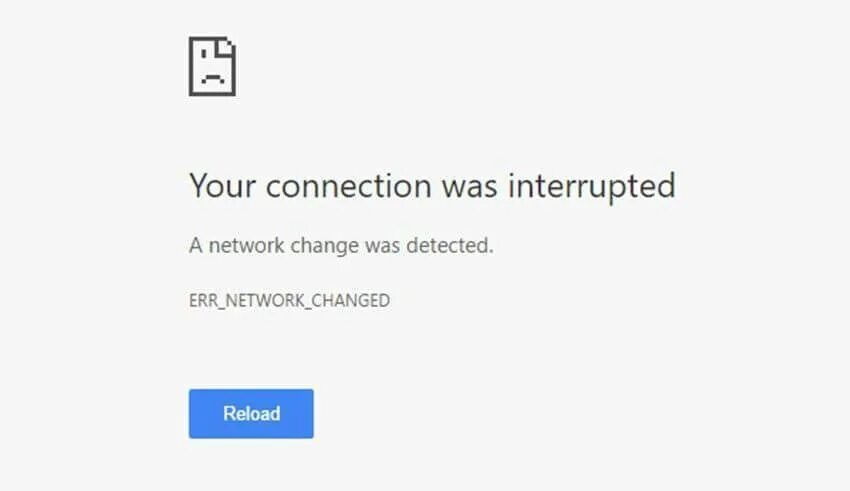 Error network changed. Err_network_changed. подключение прервано обнаружено изменение сети. error -21 (network_changed) the network changed.. your connection was interrupted a network change was detected.