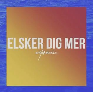 Elsker dig
