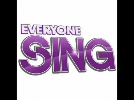 Everyone sing