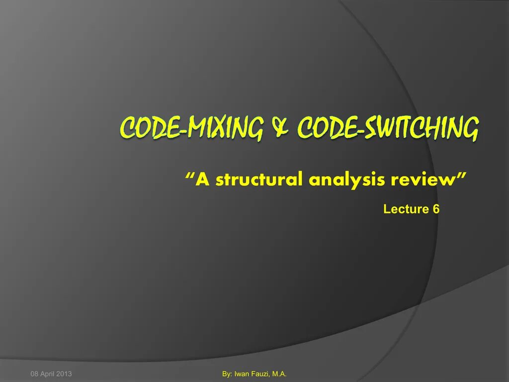 Code mixing. Code-switching. code switching vs code mixing. code switching in linguistics presentation.