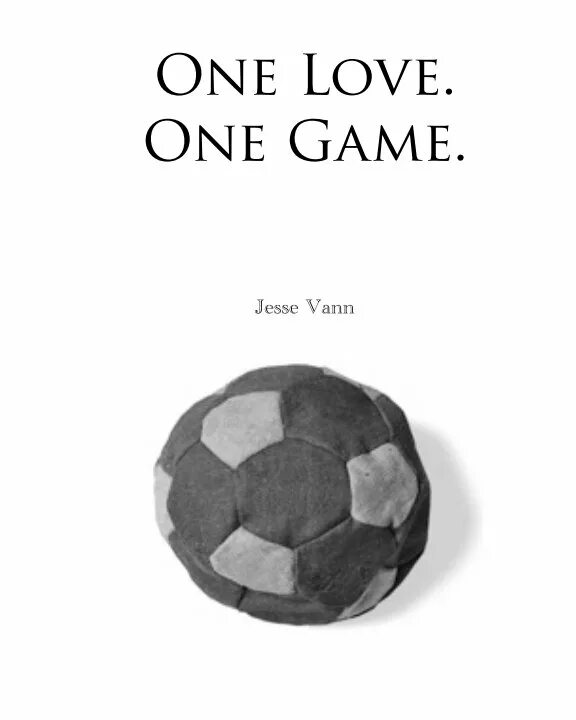 Games one love. One game one Love. One Love one game игра. Game one Love книга. One Love one game игра отзывы.