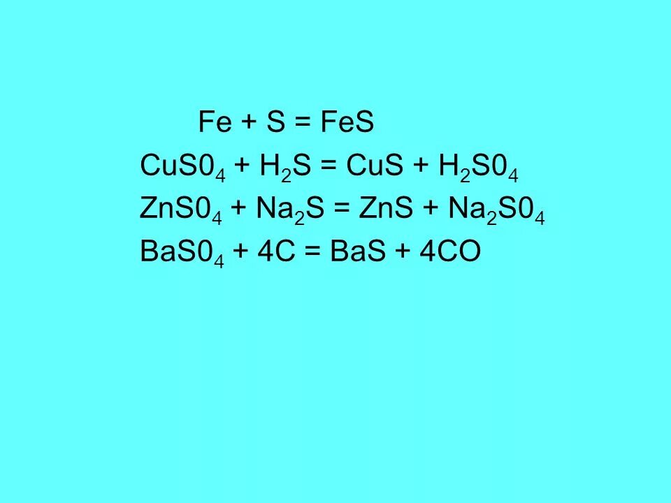 H2s Cus. Fes h2s. H2s s Cus so2. ZNS+o2 изб. S fes so2 so3 baso4