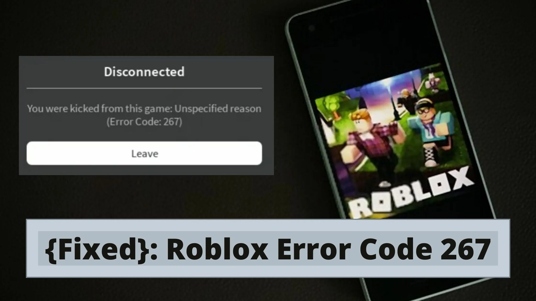 Роблокс 267 как исправить. РОБЛОКС ошибка 267. Error 267 Roblox. Roblox Error. Roblox Error code 267.