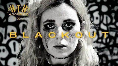 Blacked out песня