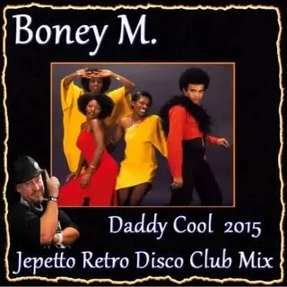 Boney m daddy cool