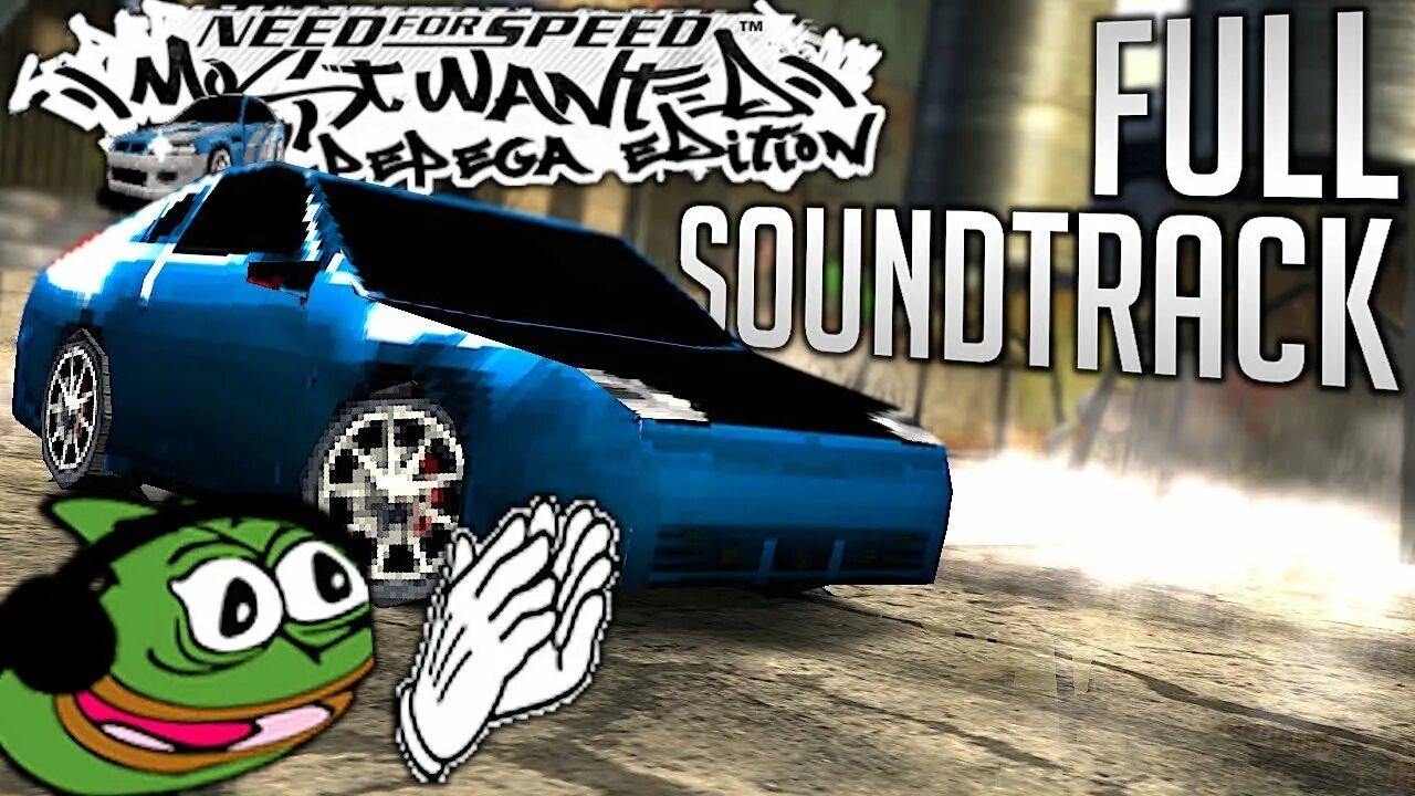 Soundtrack mod. NFS Pepega Edition. Pepega Mod NFS MW. NFS most wanted Pepega Edition. NFS Pepega Edition most wanted боссы.