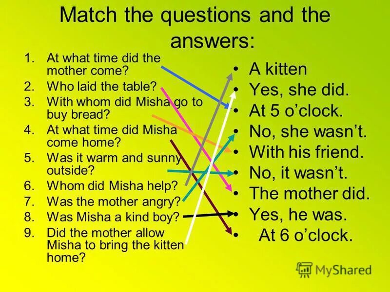 Match the questions to the answers 5 класс. Match the questions with the answers 5 класс. Match questions with answers 2 класс. Match questions and answers.