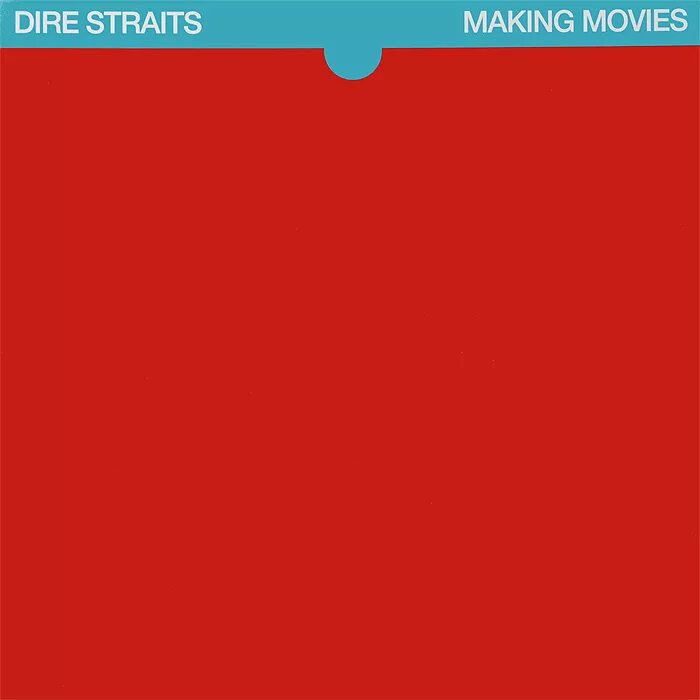 Dire straits making movies 1980. Making movies dire straits. Making movies dire straits. Dire straits "making movies". Dire straits making movies 180 обложка альбома.