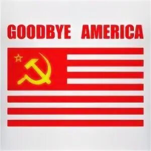 Гудбай Америка. Гудбай Америка картинки. Плакат Goodbye America. Гудбай америка песня mp3