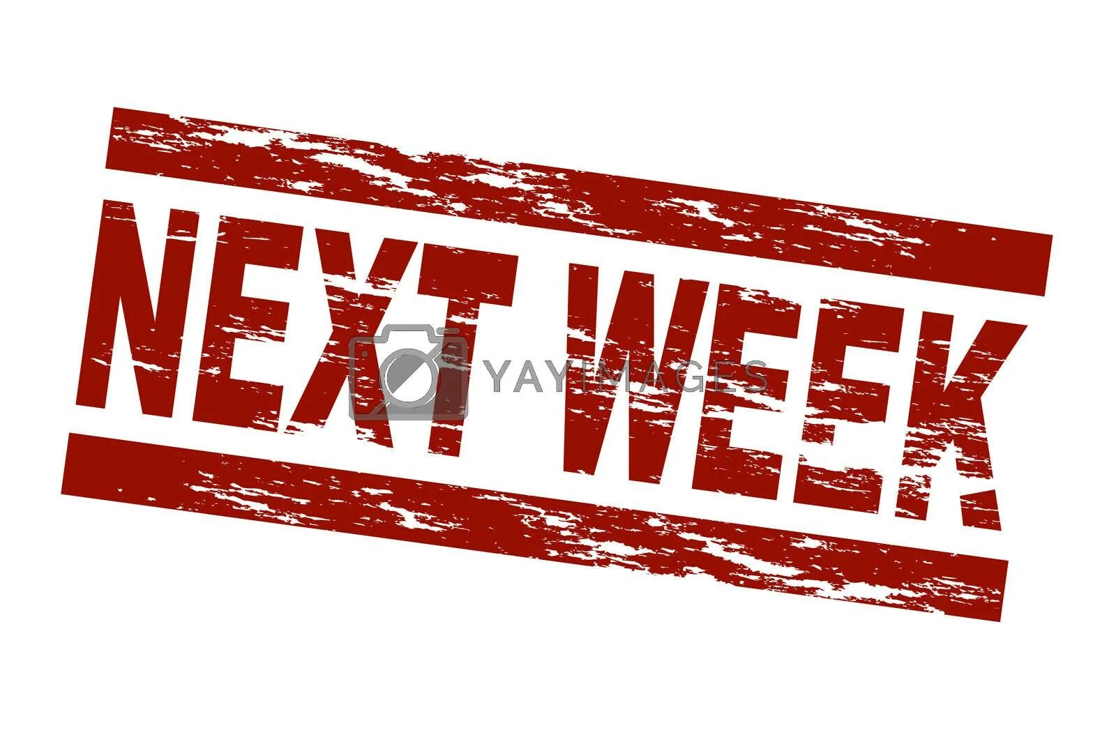 Next week. In next week. Картинки this week. On next week или. We meet next week