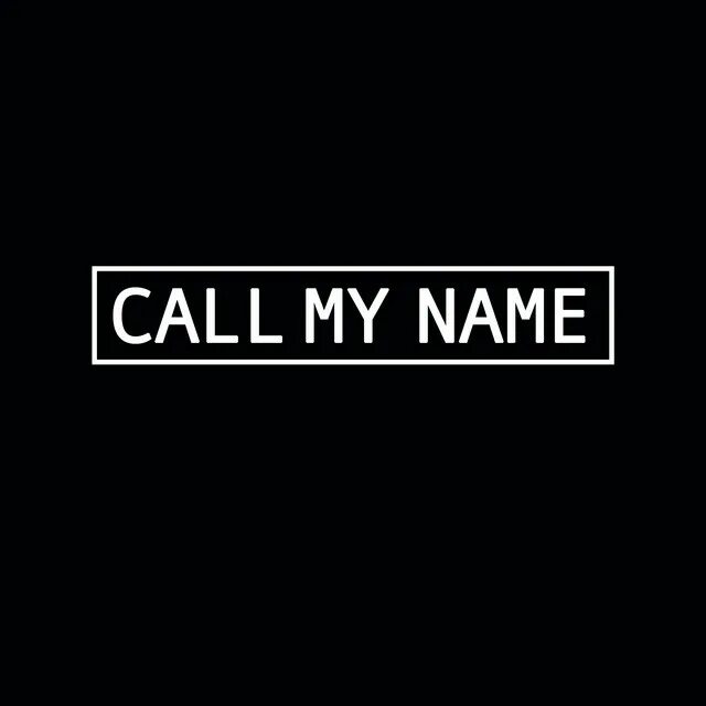 Call my name. Call out my name. Call my name адепты. Calling my name.