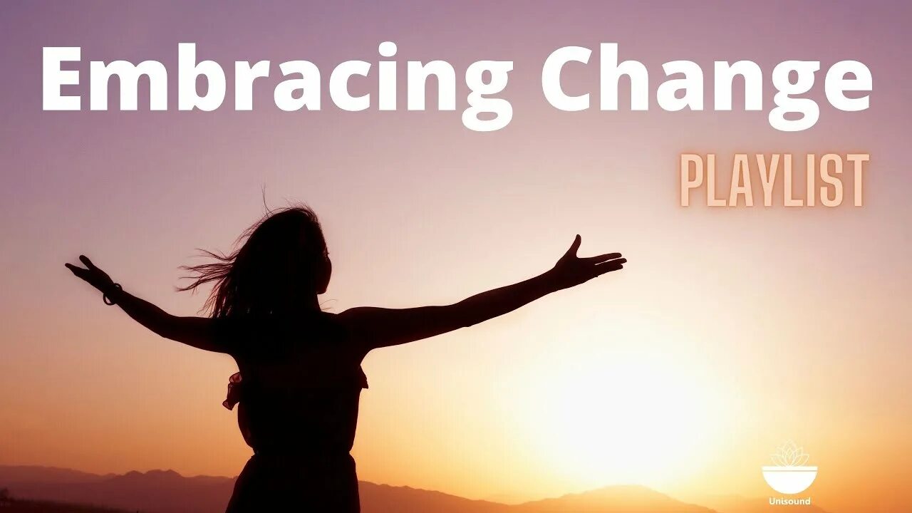 Embracing change