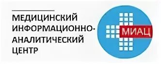 Информационно аналитический центр здравоохранения. Медицинский информационно-аналитический центр. Медицинский МИАЦ информационно аналитический центр. МИАЦ картинки. МИАЦ логотип.