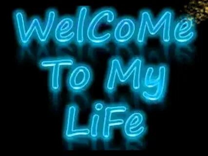 Welcome my world перевод