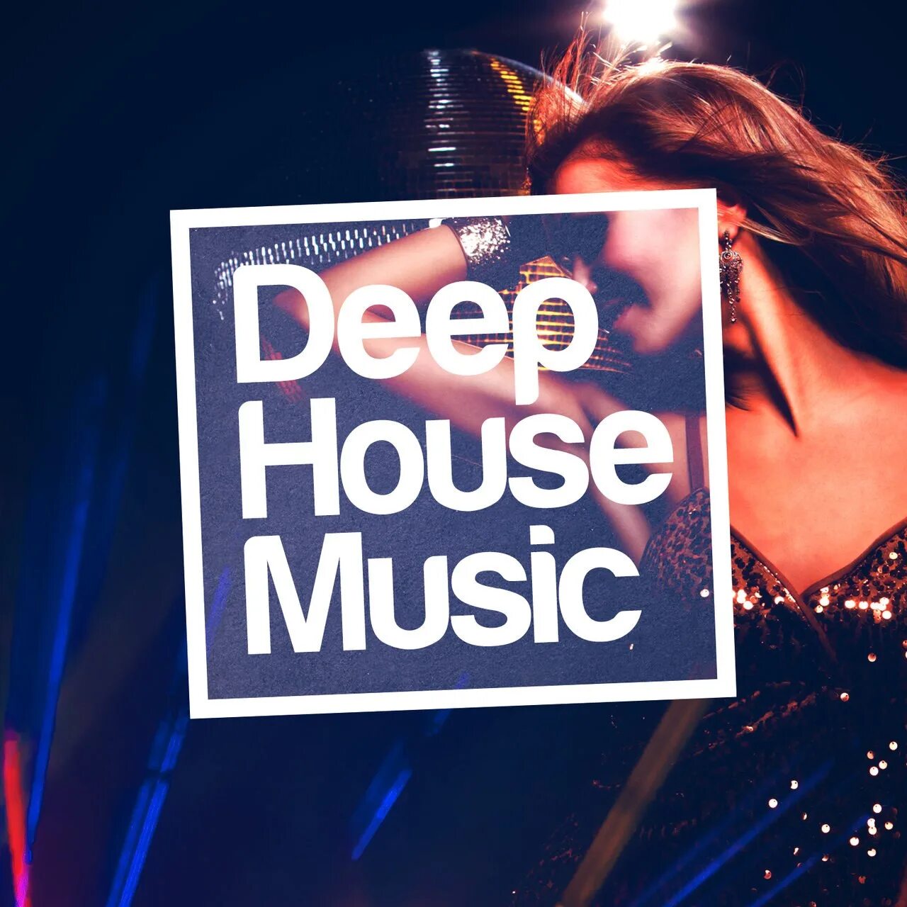 Дип Хаус. Deep House Music. Хаус дип Хаус. Deep House обложка альбома.