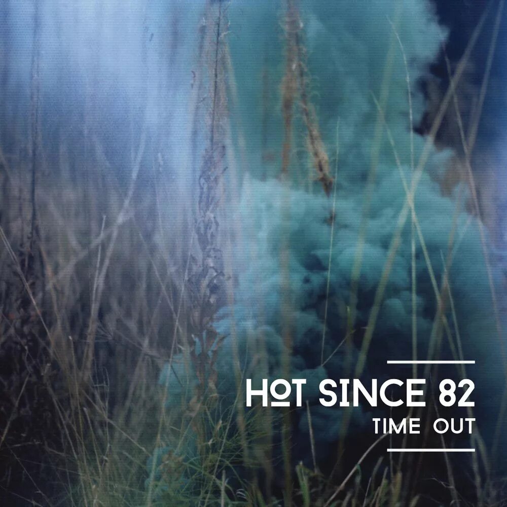 Hot since 82. Out of time песня. Out of time albums. Hot since 82 feat. Jem Cooke - Buggin'.