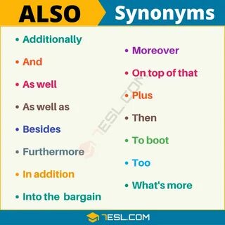 ALSO Synonym: List of 15 Synonyms for Also with Examples Academic Essay W.....