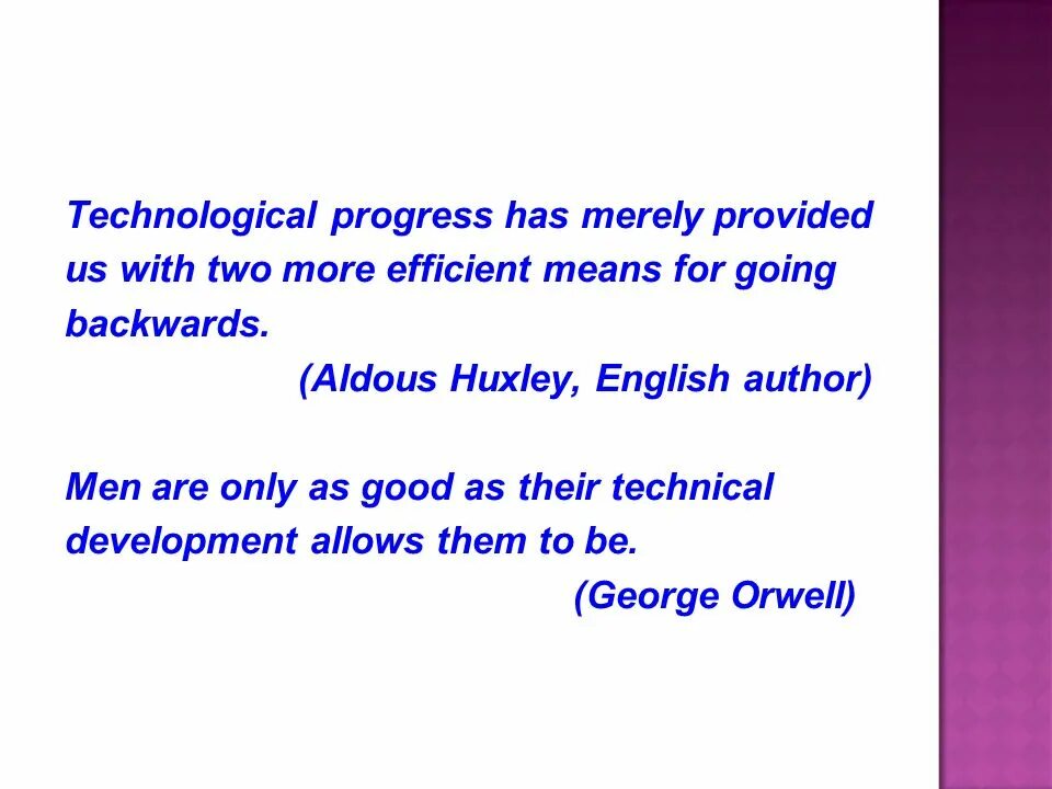 Technology progresses
