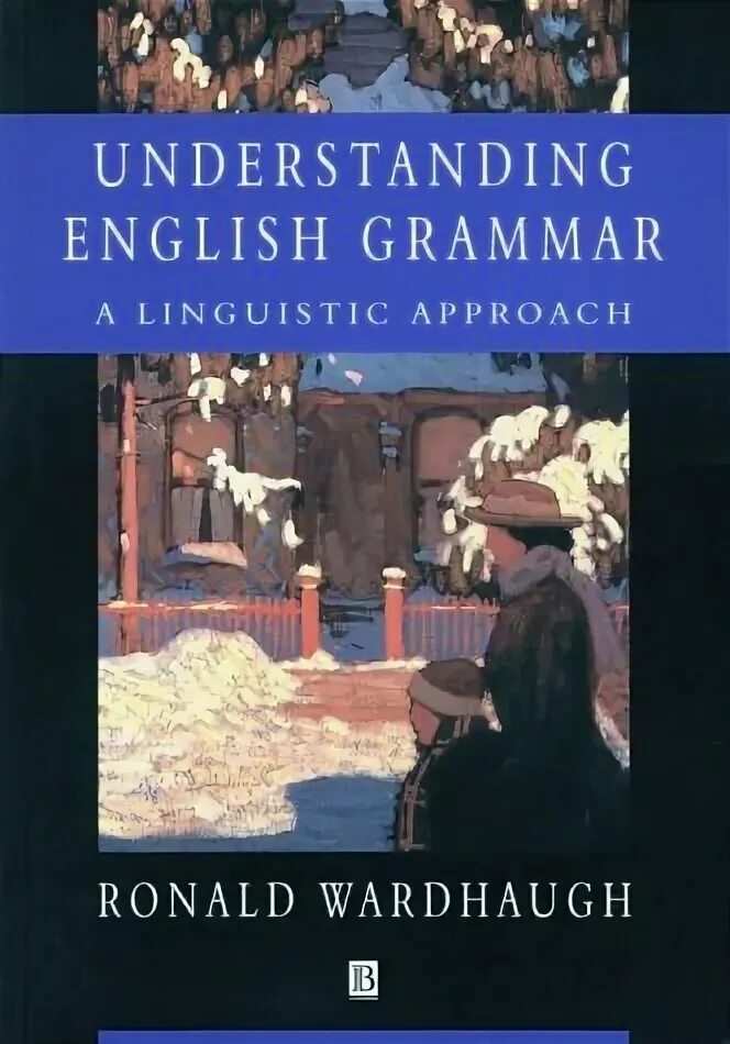 Understanding english grammar. Understanding english grammar