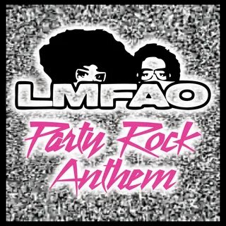 Party rock anthem