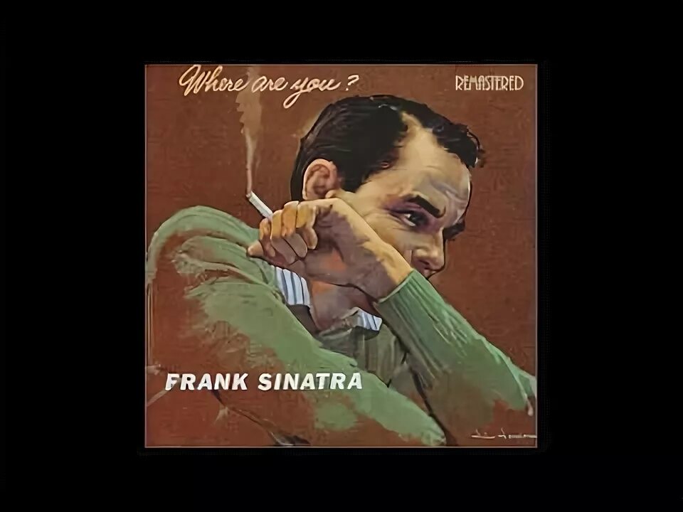 Фрэнк лист. Frank sinatra where are you обложка. frank sinatra falling leaves. фрэнк синатра аутумн ливз. autumn leaves слушать фрэнк синатра.