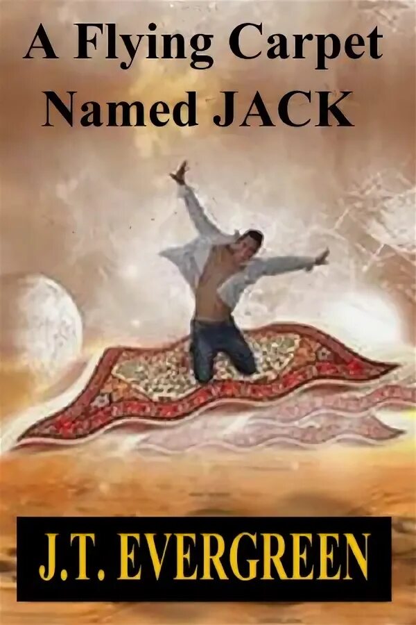 His name jack. Джек (имя). Джек полное имя. Flying Carpet. Джек имя на английском.