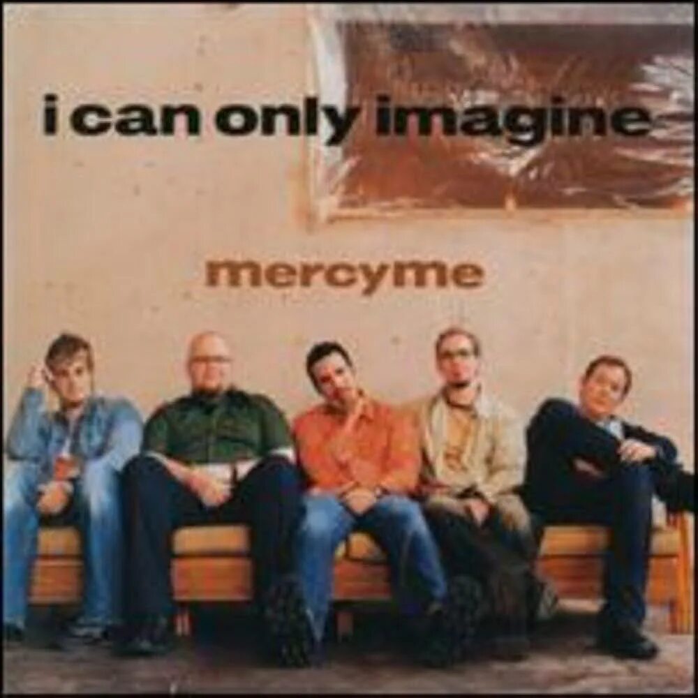 Could only imagine. MERCYME I can only imagine. I can only imagine (MERCYME Song). Группа жизнь Христианская. I can only imagine (MERCYME Song) Ноты картинки.