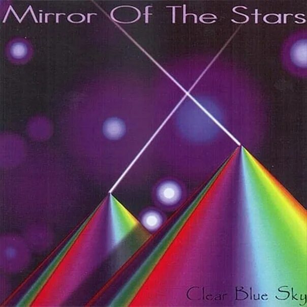 Blue Öyster Cult 1979 Mirrors. Akko 3087 Mirror of the Sky. ЕС 2023 Mirror to the Sky. Yes Mirror to the Sky CD купить. Clear stars