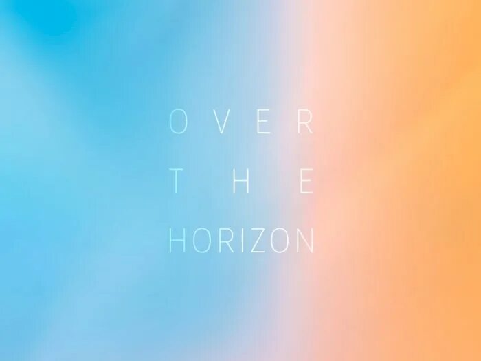 Over the Horizon 2018. Over the Horizon 2014. Over the Horizon 2019. Over the Horizon самсунг.