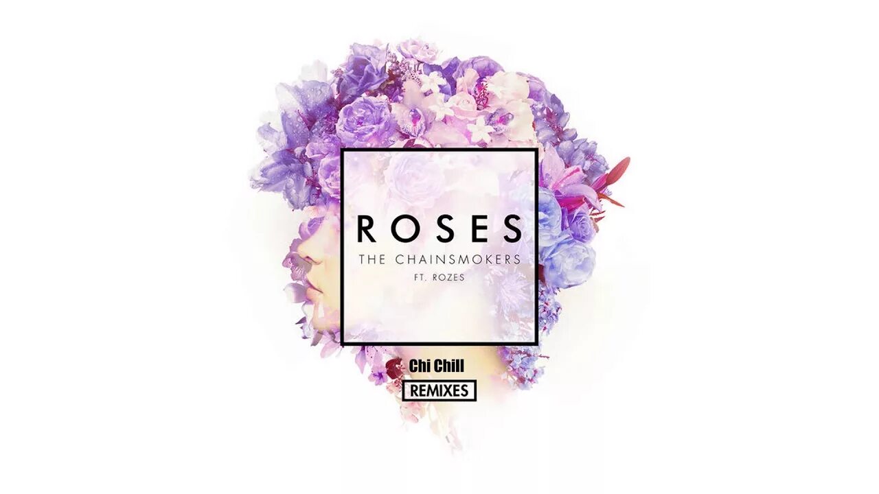 Rose mp3 remix. The Chainsmokers Roses. Feat. Rozes). The Chainsmokers кадры клипа Roses. Roses Imanbek Remix.