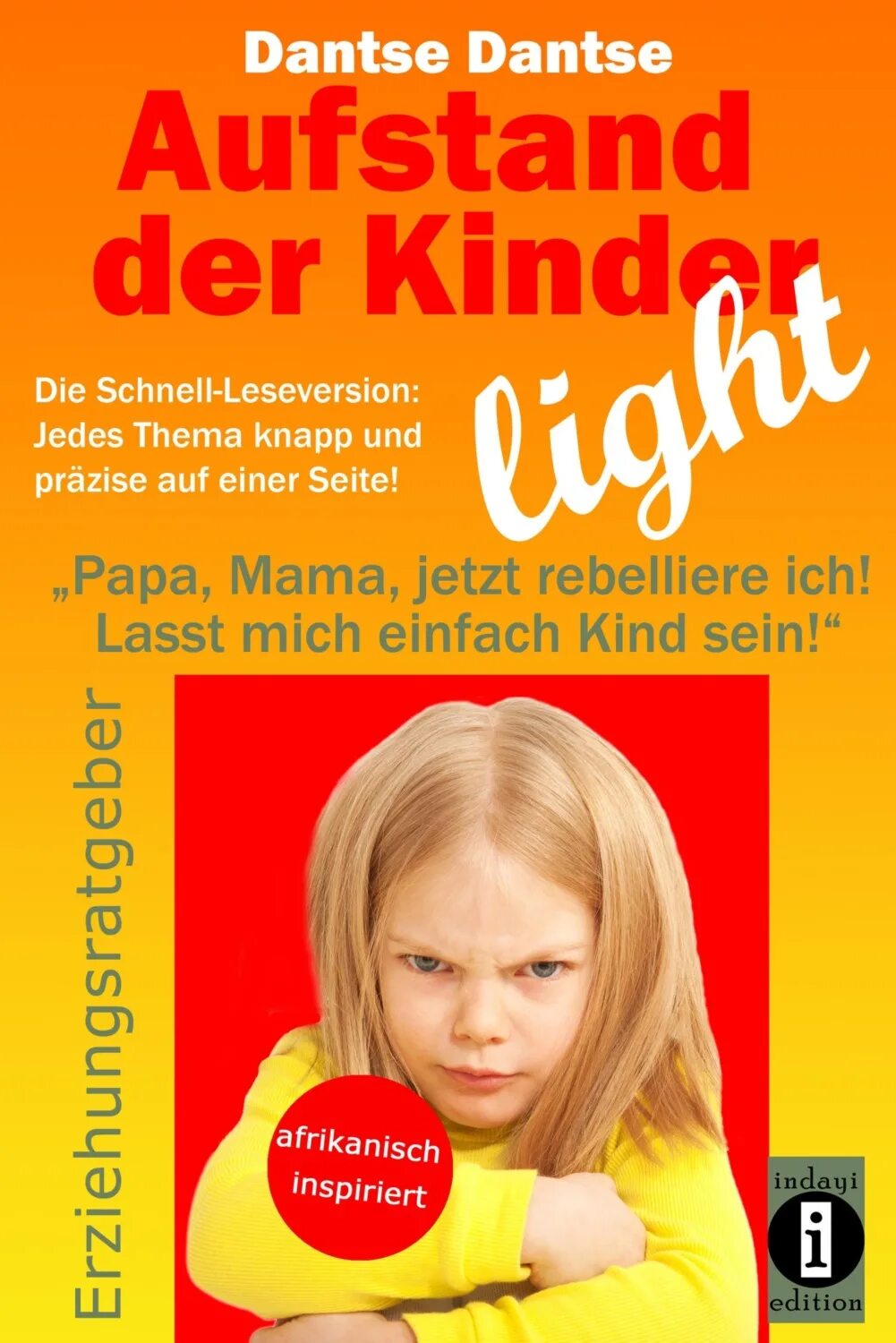 Die kinder sein