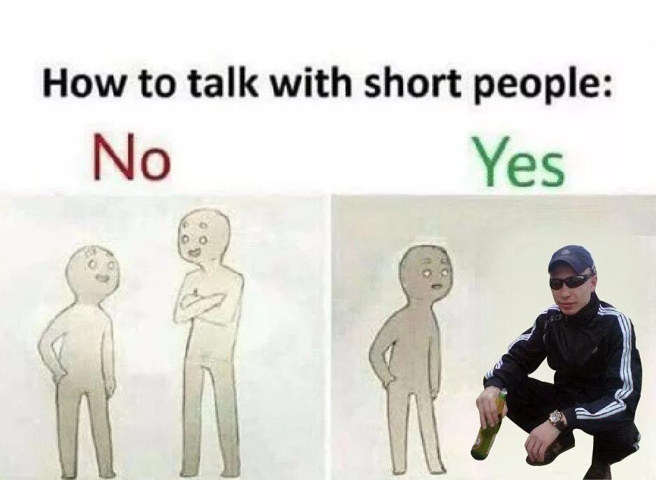 Шорт мем. How to talk to short people. How talk to short people. How to talk with short people. How to talk with short people Мем.