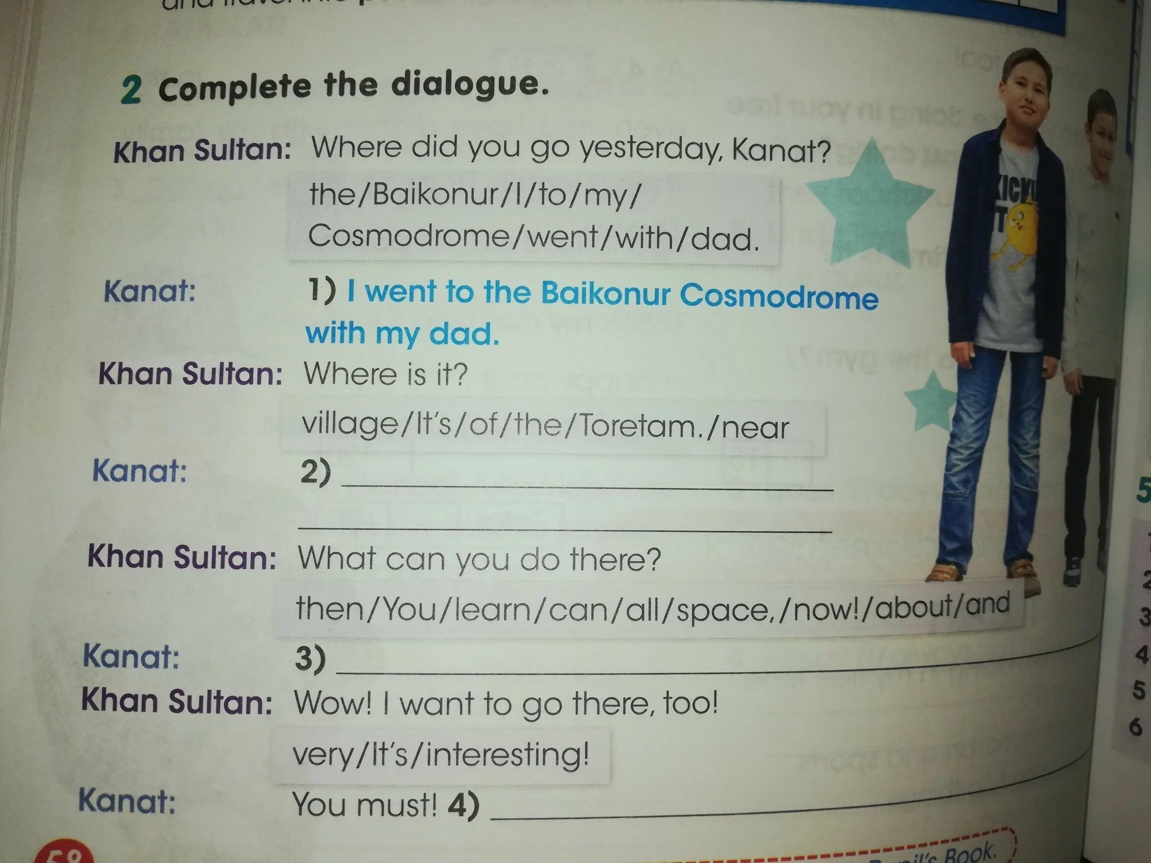 Complete the Dialogue. Complete the Dialogue 3 класс. Диалог where were you yesterday. Where have you been where did you go.