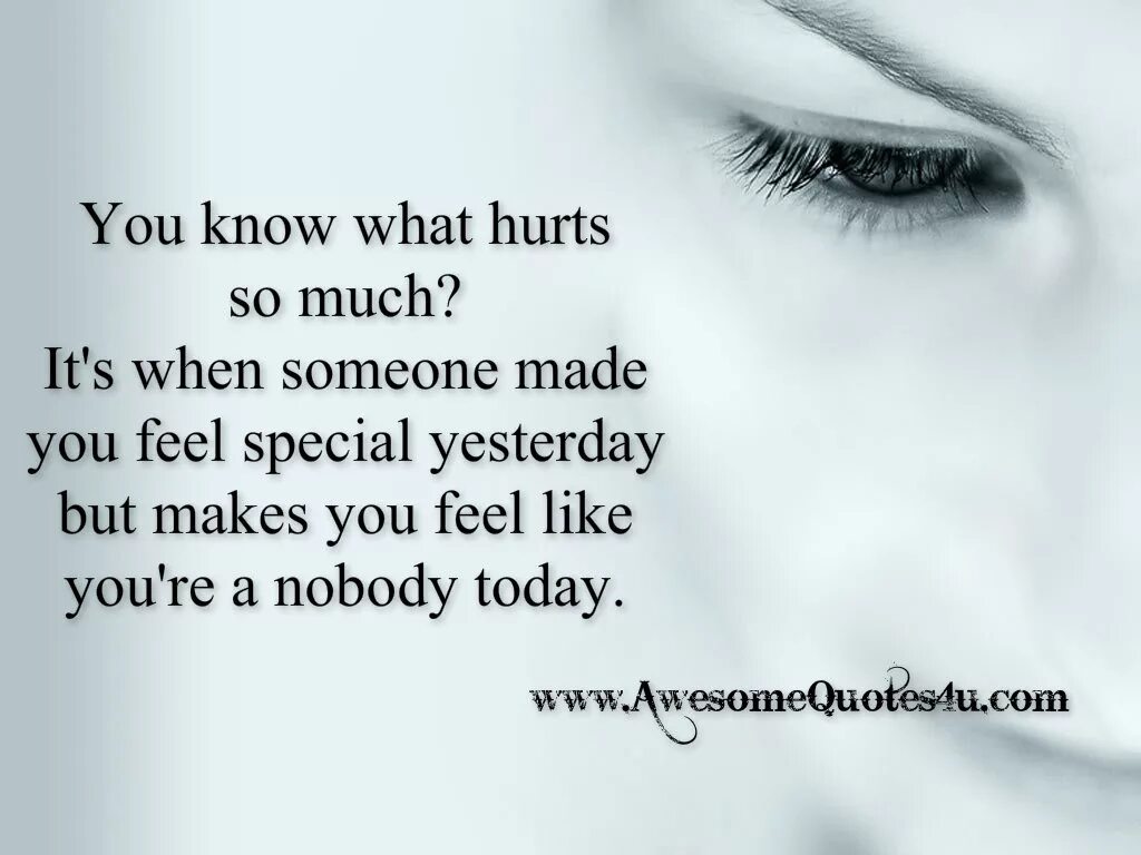 When someone hurts you. Hurt. Feel hurt. I Love you so much it hurt.