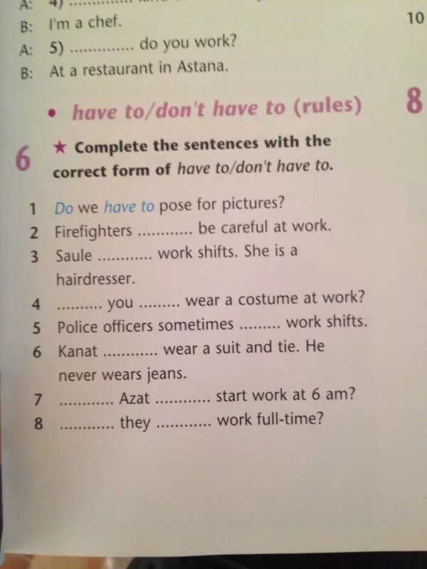 Complete with the correct particle s. Complete the sentences with the correct form of have. complete the sentences with the correct form of have to. complete the sentences with have to has to or doesn&#039;t have to don&#039;t have to. complete the sentences use the correct form of have to or don&#039;t have to.