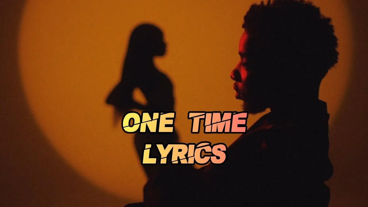 Текст песни one day. One more time текст. One time for all time. First times текст. Time текст.