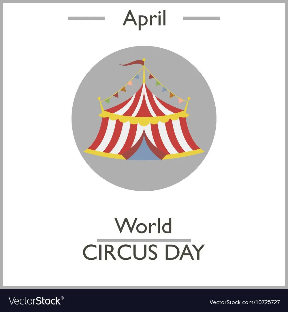 World circus day. Circus world. С днем цирка поздравления. Международный день цирка 2023. День цирка логотип.