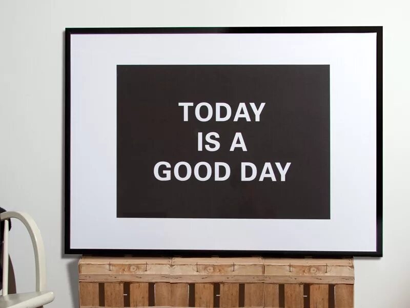 Today is the 3. Today is a good day. надпись today is a good day. картинка today is a good day. today is a good day постер.
