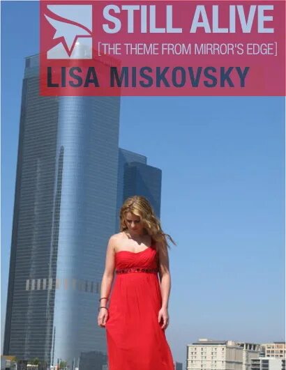 Lisa miskovsky still alive. Lisa miskovsky still alive. лиза мисковски. Mirrors edge still alive. Lisa miskovsky - still alive (mirrors edge ost).