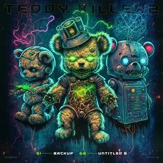 Teddy killerz
