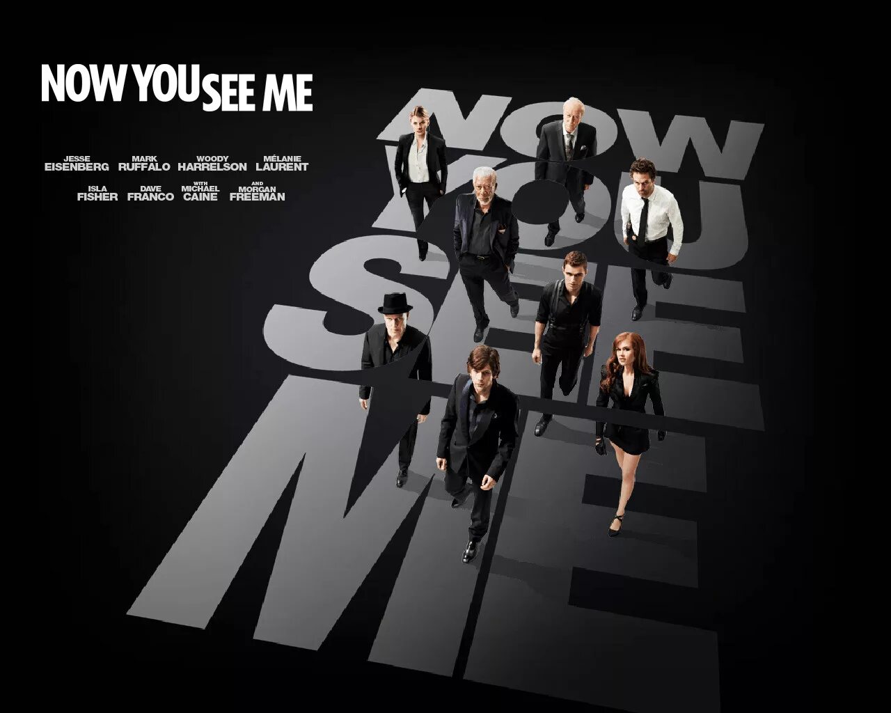 Are you seeing me now. Иллюзия обмана 2013 Постер. Иллюзия обмана фильм 2013 Постер. Иллюзия обмана Постер к фильму. Иллюзия обмана 2013 Мелани Лоран.