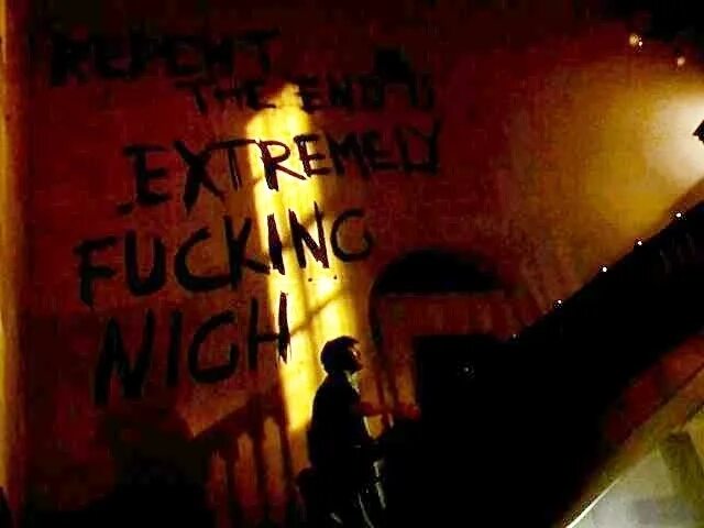 The end john. Покайтесь ибо конец близок. Конец уже близок. Конец света близок покайтесь. Фото конец близок.