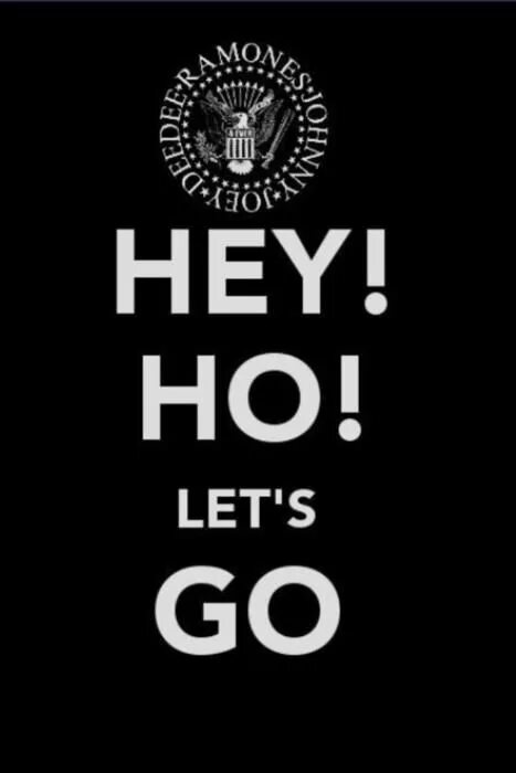 Hey go. Обои на телефон lets go. hey ho let&#039;s go. ramones.