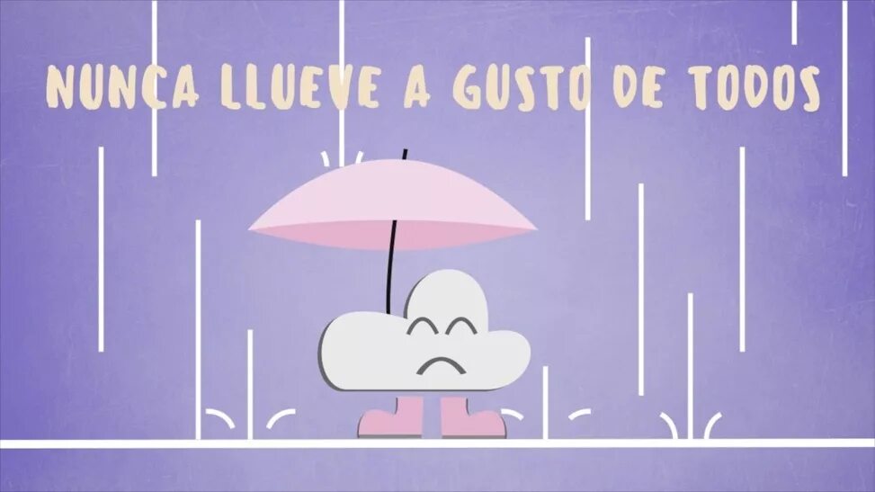 Nunca llueve a gusto de todos